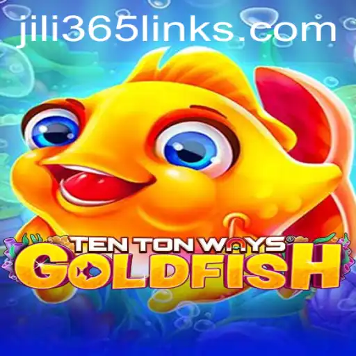 Explore the Enchanting World of TenTonWaysGoldfish with Jili365